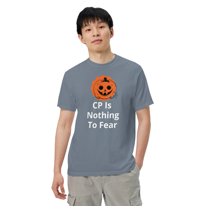 CP IS NOTHING TO FEAR T-SHIRT FRONT