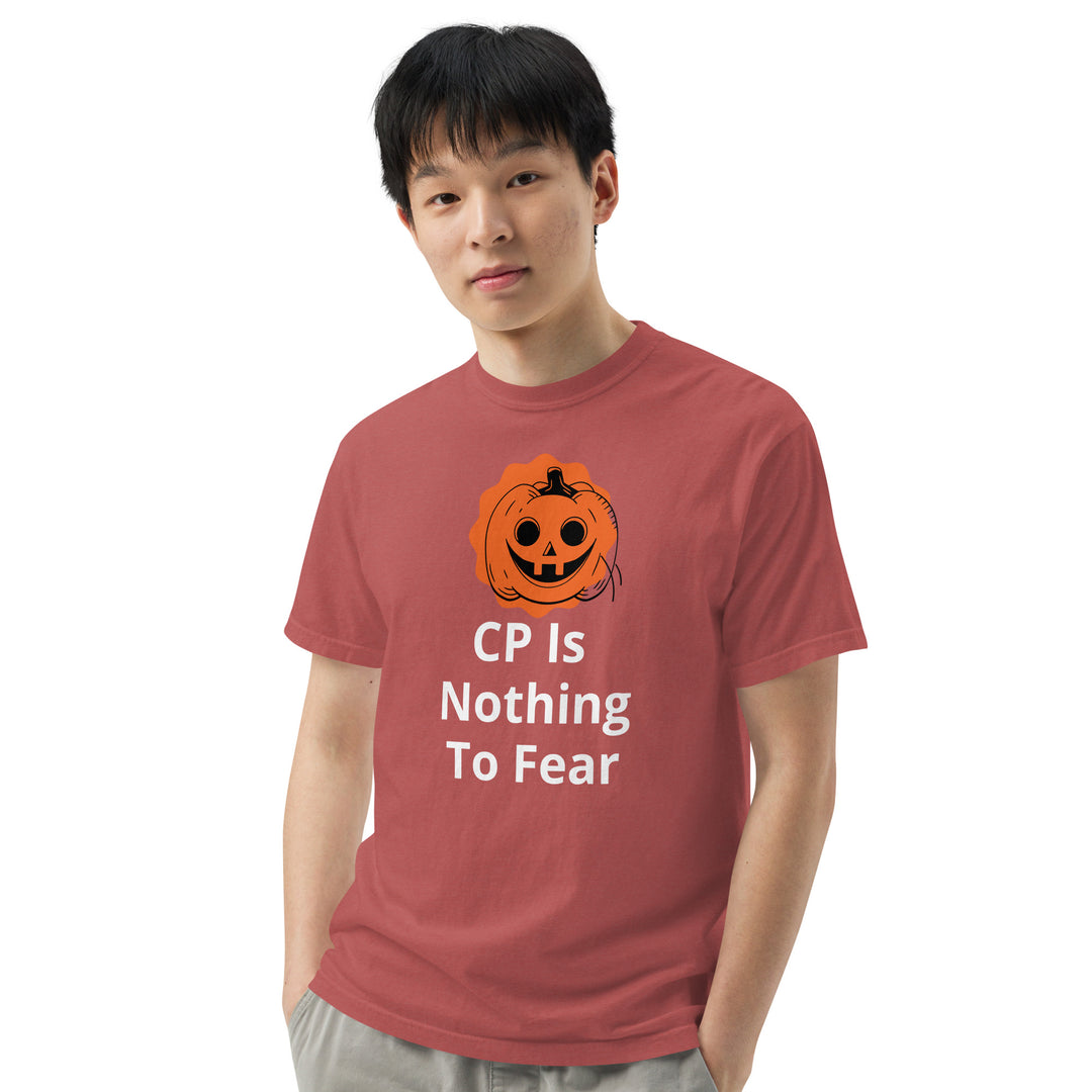 CP IS NOTHING TO FEAR T-SHIRT FRONT