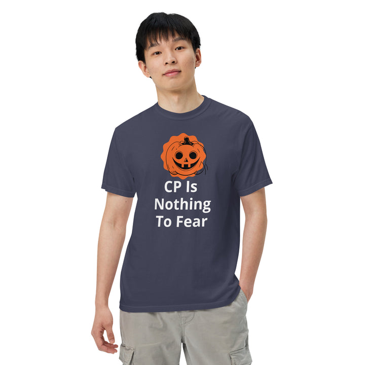 CP IS NOTHING TO FEAR T-SHIRT FRONT