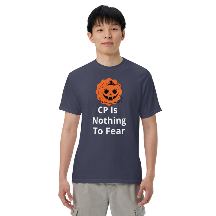 CP IS NOTHING TO FEAR T-SHIRT FRONT