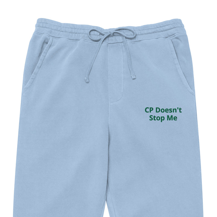 CP Doesn't Stop Me Unisex pigment-dyed sweatpants - The My CP & Me Store