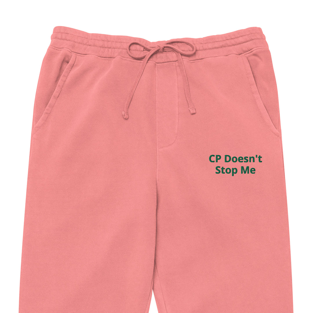 CP Doesn't Stop Me Unisex pigment-dyed sweatpants - The My CP & Me Store