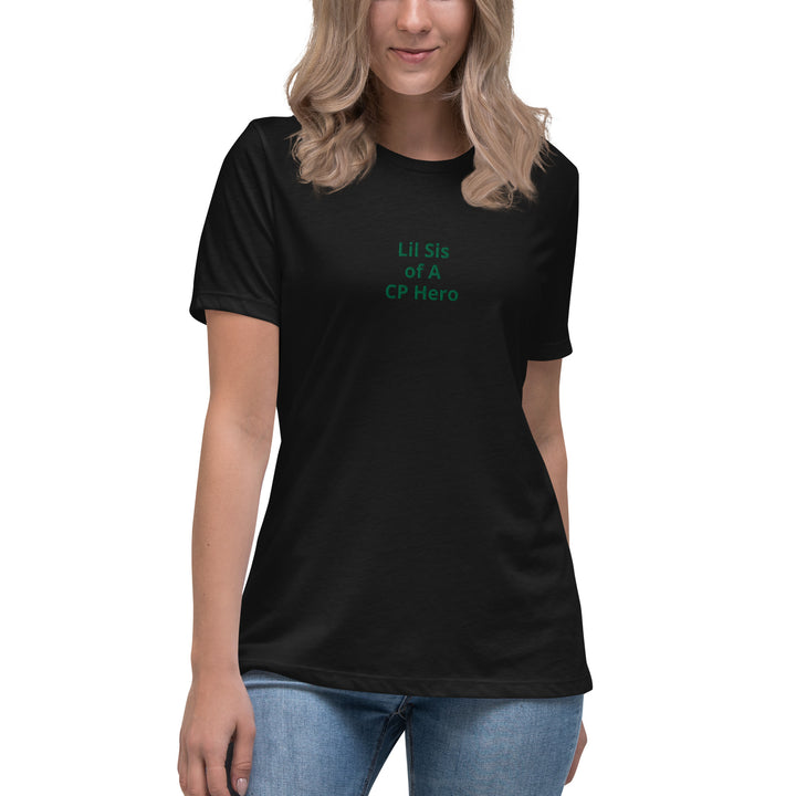 Lil Sis of A CP Hero Women's Relaxed T-Shirt - The My CP & Me Store