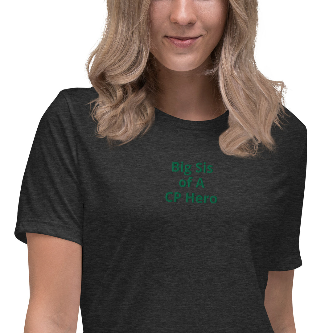 Big Sis of A CP Hero Women's Relaxed T-Shirt - The My CP & Me Store