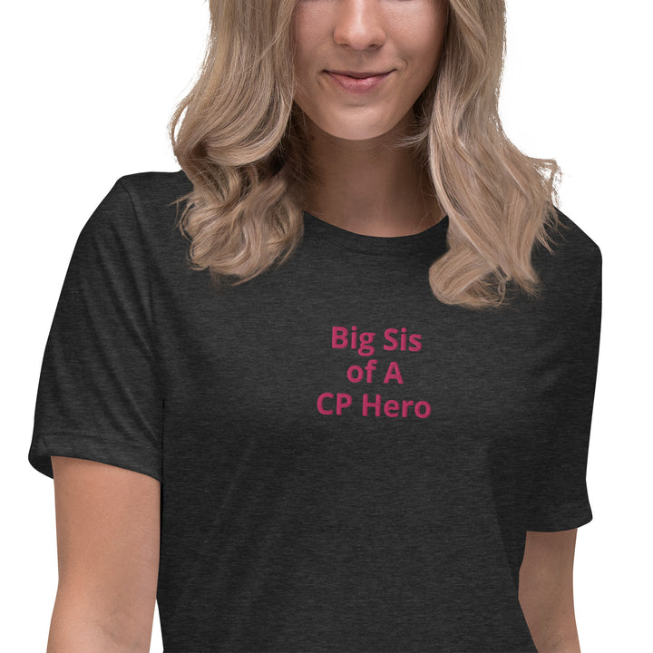 Big Sis of A CP Hero Women's Relaxed T-Shirt Pink - The My CP & Me Store