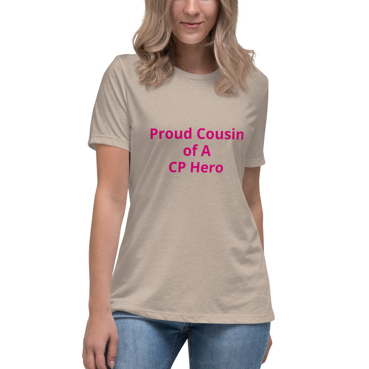 Proud Cousin of A CP Hero Women's Relaxed T-Shirt Pink