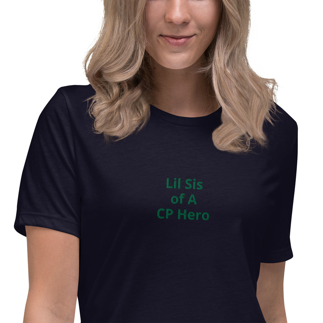 Lil Sis of A CP Hero Women's Relaxed T-Shirt - The My CP & Me Store