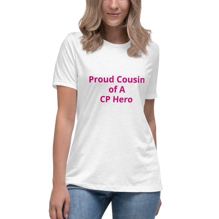 Proud Cousin of A CP Hero Women's Relaxed T-Shirt Pink